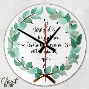 jóságod és kegyelmed óra